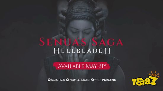 5月21日游戏早报:《地狱之刃2》公布发售日宣传片!《星刃》PC版和续作正在考虑中